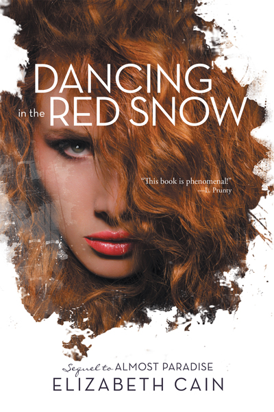 Win Dancing In The Red Snow By Elizabeth Cain 