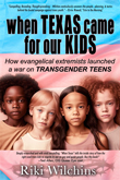 Enter to win a digital download of When Texas Came for Our Kids - How Evangelical Extremists Launched a War on TRANSGENDER TEENS!